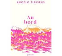 Au bord Angelo Tijssens (Auteur), Guillaume Deneufbourg (Traduction)