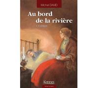 Au bord de la rivière T04 Constant - Michel David - Kennes - Les 3 As - broché - Roman