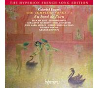 Gabriel Faure – Au bord de l'eau – CD – Hyperion