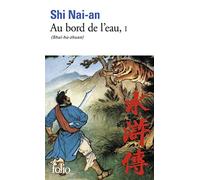 Au bord de l'eau, tome 1 : Chapitres 1 à 46