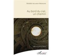 Au bord du ciel, un chemin Michelle Accaoui Hourani (Auteur)