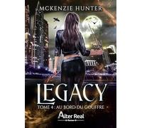 Legacy Tome 4 - Au Bord Du Gouffre