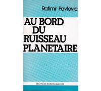 Au Bord du Ruisseau Planetaire