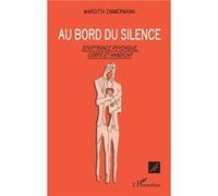 Au bord du silence Margitta Zimmermann (Auteur)