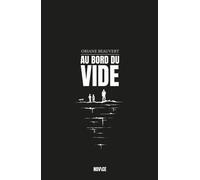 Au bord du vide - Oriane Beauvert - Novice - ebook (ePub) - Roman