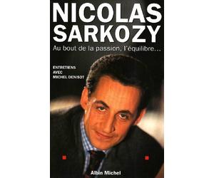 Au bout de la passion, l'équilibre...: Entretiens avec Michel Denisot