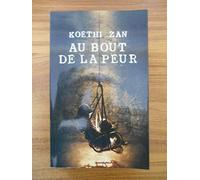 Au bout de la peur