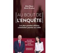Au bout de l'enquête - Alain Bauer - Pocket - Poche - Essai