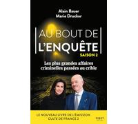 Au bout de l'enquête - Saison 2. Les plus grandes affaires criminelles passées au crible: Les plus grandes affaires criminelles passées au crible (02)