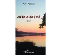 Au bout de l'été Pierre Pommier (Auteur)