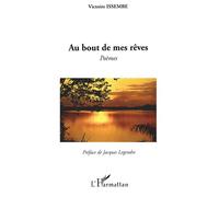Au bout de mes rêves Poèmes - Victor Issembe - L'harmattan - broché - Poésie