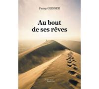 Au bout de ses rêves - Fanny Giesser - Baudelaire - broché - Roman