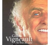 Au Bout Du Coeur by Gilles Vigneault