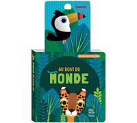 Au bout du monde: Avec une tirette-surprise à chaque page