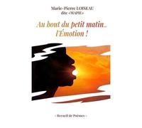 Au Bout Du Petit Matin - L'émotion !