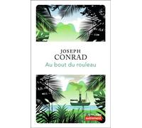 Au bout du rouleau - Joseph Conrad - Autrement - Poche - Roman