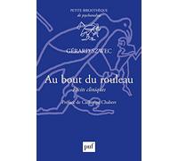 Au bout du rouleau: Récits cliniques