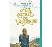 Au bout du voyage - Meg Rosoff - Albin Michel Jeunesse - broché - Roman adolescent dès 13 ans
