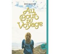 Au bout du voyage Meg Rosoff (Auteur), Valérie Le Plouhinec (Traduction)