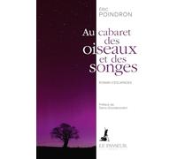 Au Cabaret Des Oiseaux Et Des Songes