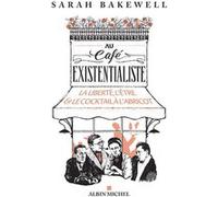 Au café existentialiste Sarah Bakewell (Auteur), Pierre-Emmanuel Dauzat (Traduction), Aude De Saint-Loup (Traduction)