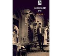 Au café Mohammed Dib (Auteur), Michel Parfenov (Auteur)