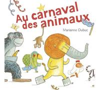 Au carnaval des animaux