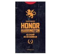 Au champ du déshonneur Honor harrington - David Weber - Atalante - Poche - Roman