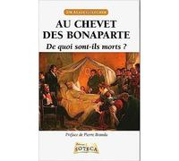 Au chevet des Bonaparte de quoi sont ils morts ?
