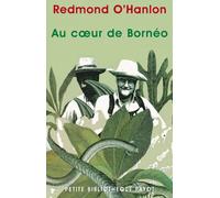 Au coeur de Bornéo