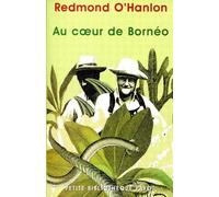 Au coeur de Bornéo - Redmond O'Hanlon - Payot - Poche - Roman