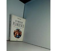 Au coeur de Florence: Itinéraires, monuments, lectures