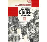 Au coeur de la Chine dessinée: Une balade bilingue