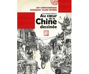 Au coeur de la Chine dessinée: Une balade bilingue