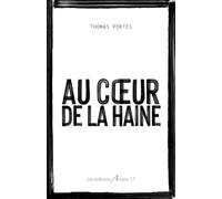 Au coeur de la haine