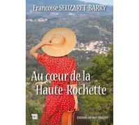 Au coeur de la Haute-Rochette