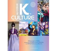 Au coeur de la K-culture