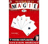 Au Coeur de la Magie Sylvie Mirouf N°6