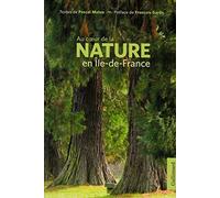 AU COEUR DE LA NATURE EN ILE DE FRANCE