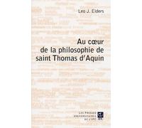 au coeur de la philosophie de saint thomas d aquin