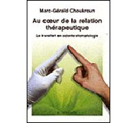 Au coeur de la relation thérapeutique
