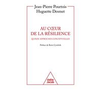 Au coeur de la résilience