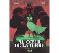 Au coeur de la Terre - Tome 02: Seconde partie