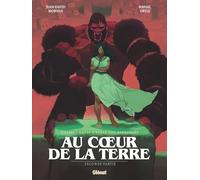 Jean-David Morvan – Au coeur de la Terre – Tome 02 : Seconde partie – Bande dessinée