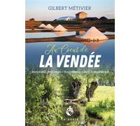 Au coeur de la vendee (coll. beau petit pays ) Paysages, histoires, traditions, lieux à découvrir - Gilbert Métivier - Geste - broché - Beau livre