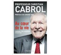 Au coeur de la vie: Laurent Karila, Annabel Benhaiem