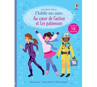 Au coeur de l'action et Les patineuses – J'habille mes amies – Volumes combinés – Usborne