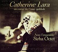 Catherine Lara – Au cœur de l'âme Yiddish – CD – Sony Music