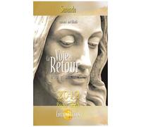 Au Coeur De L'amour - Tome 4, La Voie Du Retour