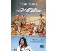 Virginie Girod – Au cœur de l'Antiquité – Au cœur de l'histoire antique – Broché